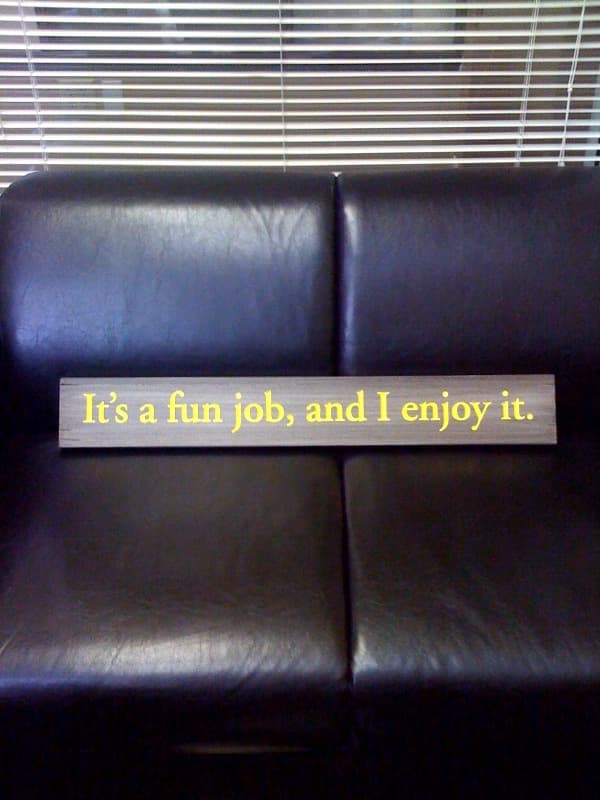 it's a fun job signage