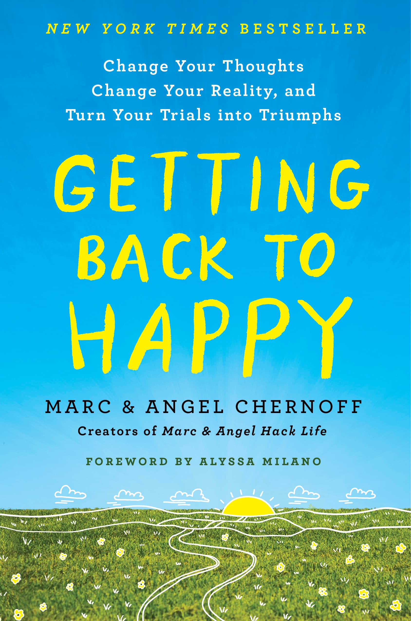 Getting Back to Happy by Marc and Angel Chernoff