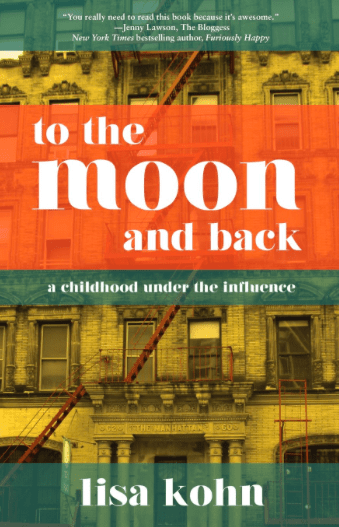 to the moon and back by Lisa Kohn