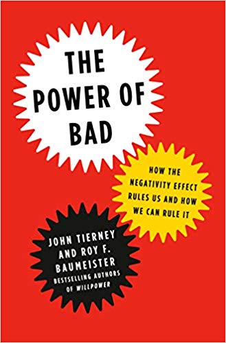 Book cover of The Power of Bad by John Tierney and Roy F. Baumeister