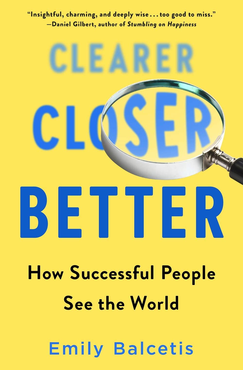 Book cover of Clearer Closer Better by Emily Balcetis