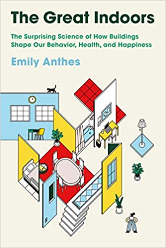Book cover of The Great Indoors by Emily Anthes