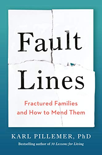 Book cover of Fault Lines by Karl Pillemer, PhD