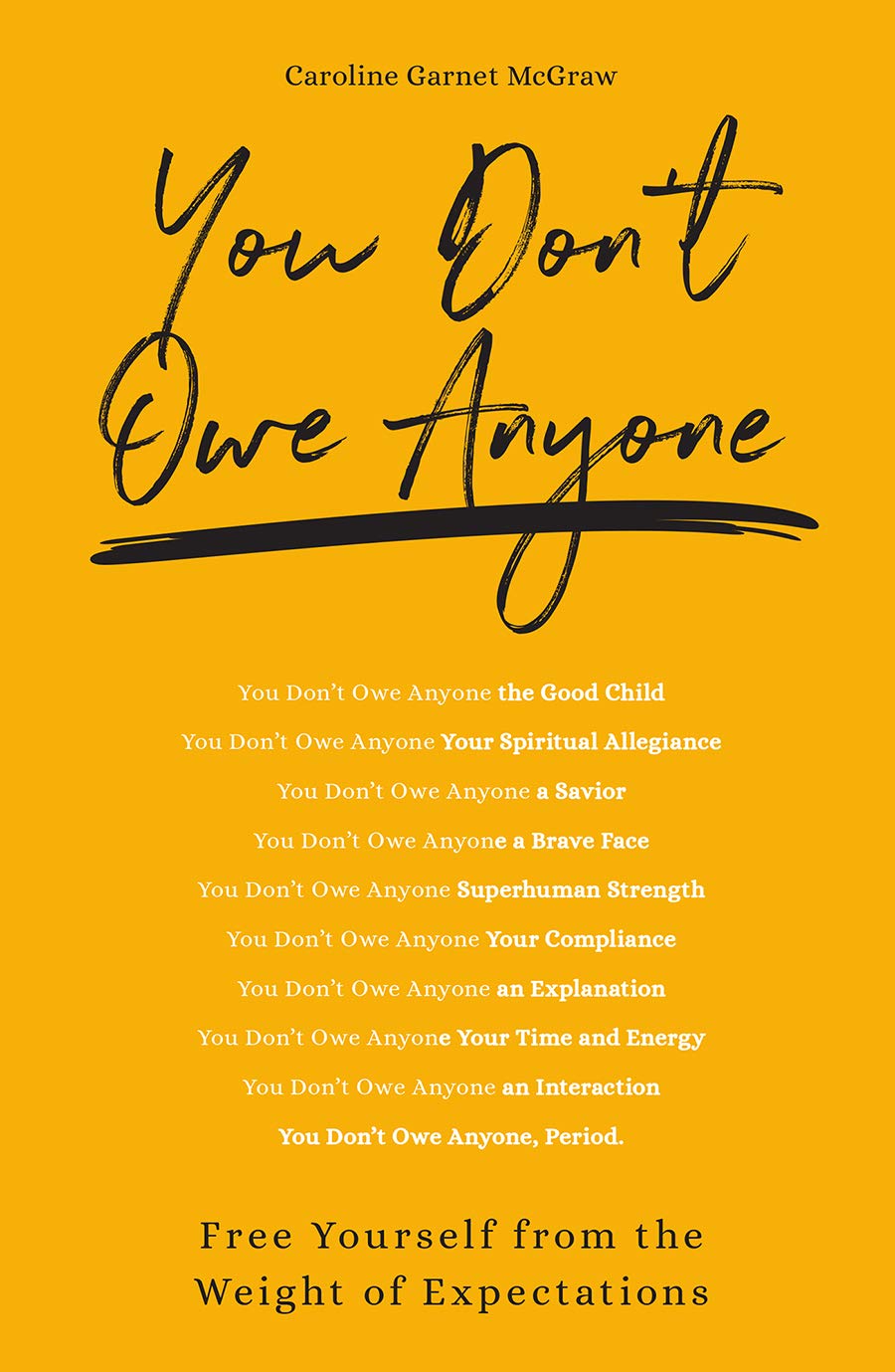 Book cover of You don't owe anyone by Caroline Garnet McGraw