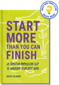 Start More Than You Can Finish Book Cover