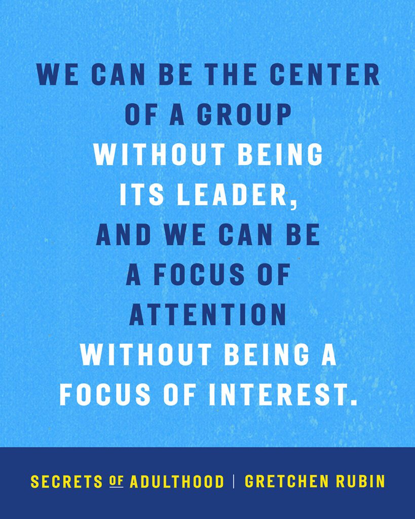 Secrets of Adulthood pull quotes by Gretchen Rubin