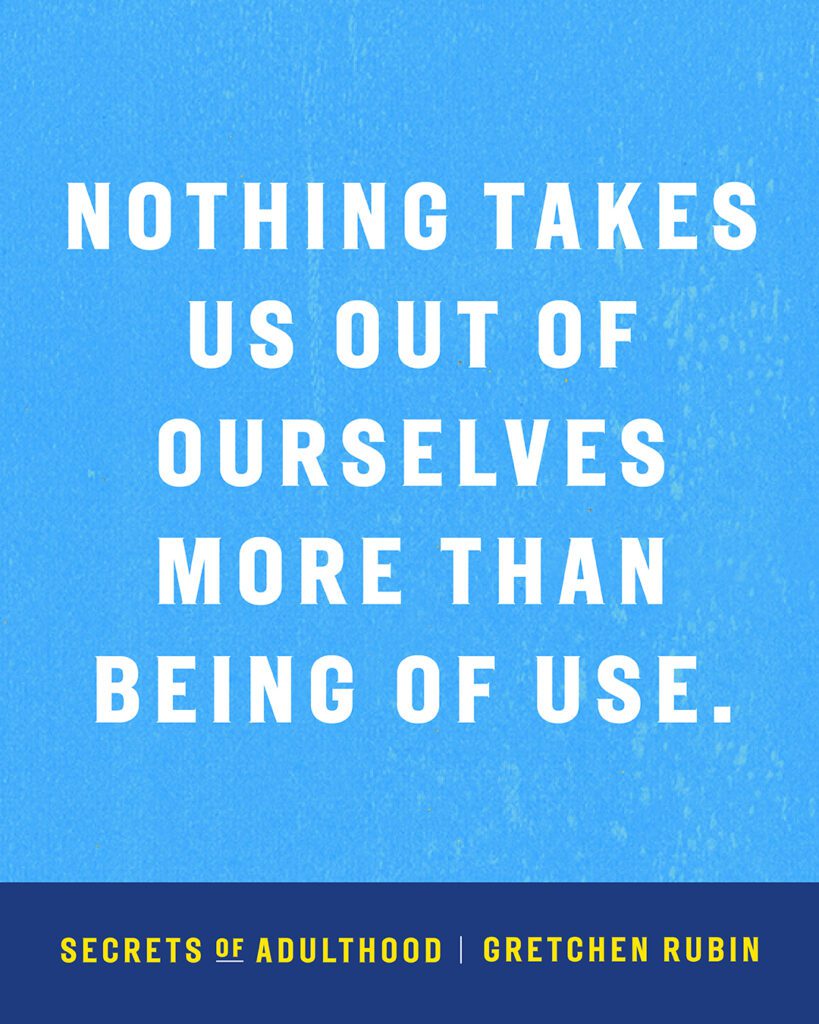 Secrets of Adulthood pull quotes by Gretchen Rubin