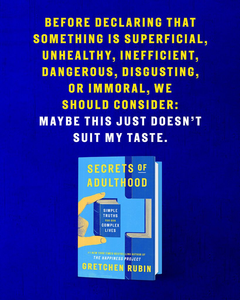 Secrets of Adulthood pull quotes by Gretchen Rubin